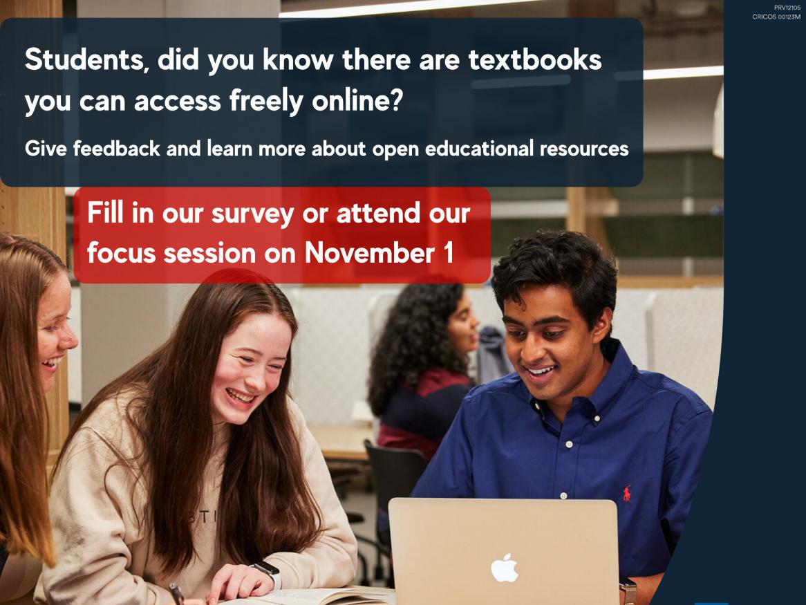 Reads: Students, did you know there are textbooks you can access freely online? Give feedback and learn more about open educational resources. Fill in our survey or attend our focus session on November 1