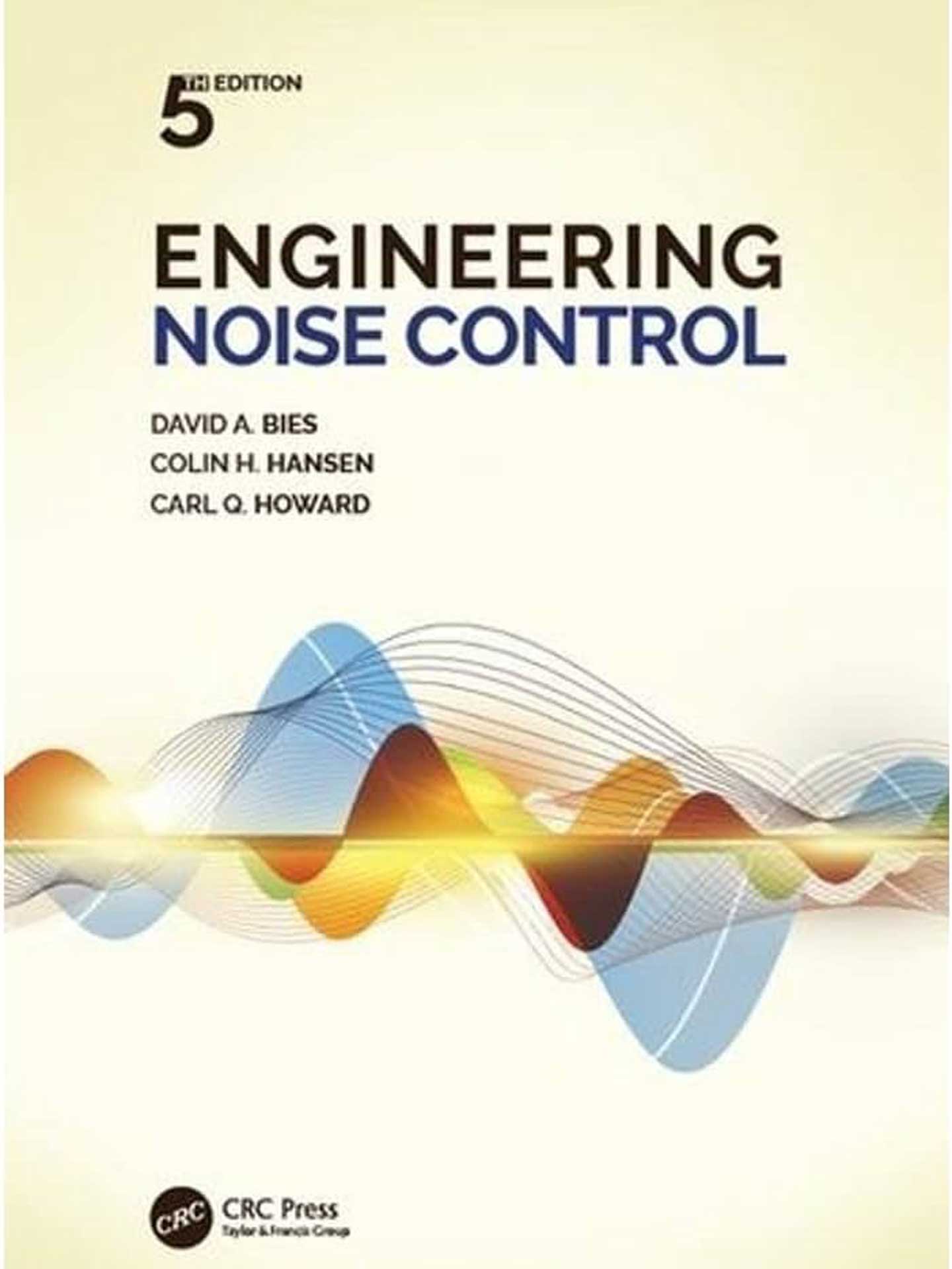Engineering Noise Control, 5th Edition (2017) cover