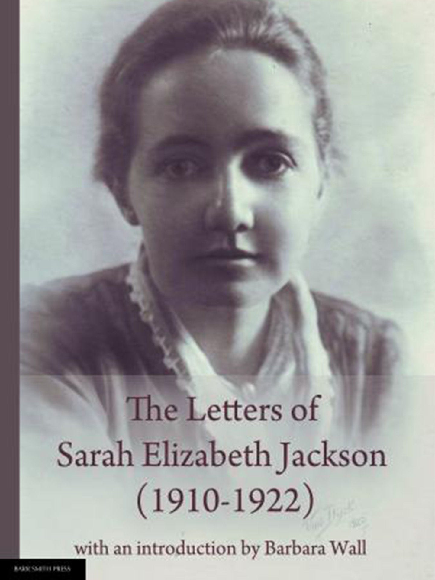 The Letters of Sarah Elizabeth Jackson (1890-1923) cover
