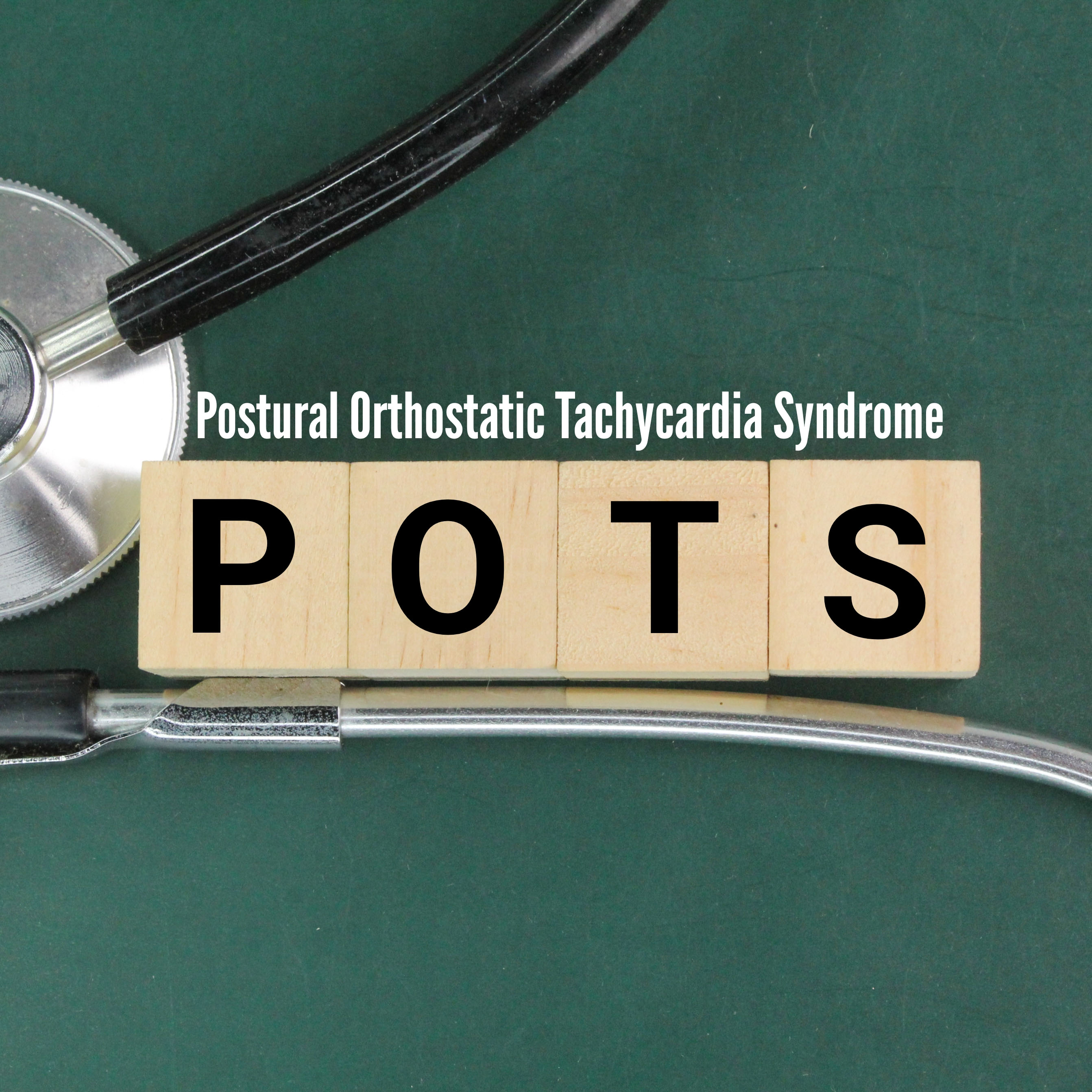 Text of POTS and stethoscope