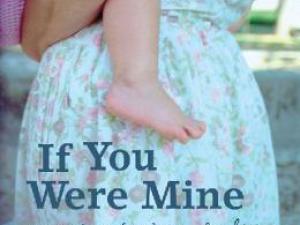 If You Were Mine by Carol Lefevre