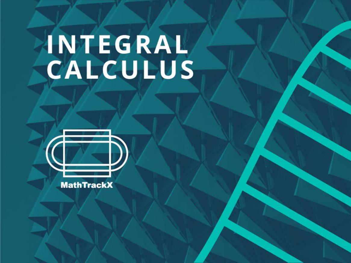 MathTrackX: Integral Calculus