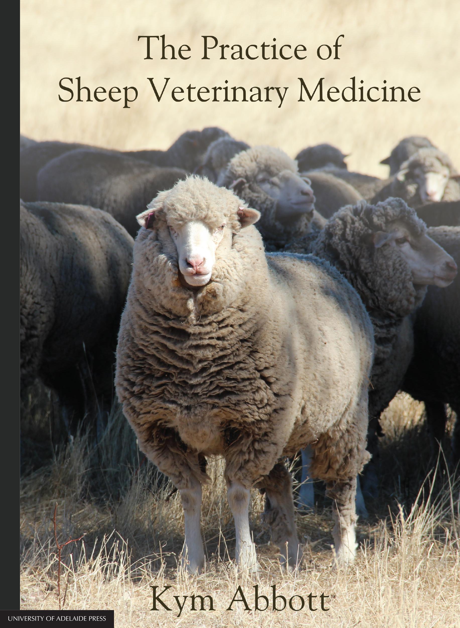 The Practice of Sheep Veterinary Medicine University of Adelaide